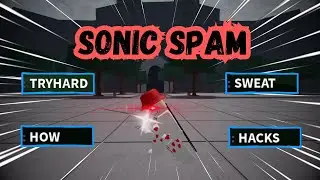Is SONIC SPAMMING Actually Good? | The Strongest Battlegrounds