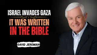 What EXPERTS Are Saying About Israel's SURPRISING Gaza Move | David Jeremiah