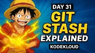 Day 31/100: Git Stash Explained 🔥 | Restore Stashed Changes Like a Pro (KodeKloud DevOps Challenge)