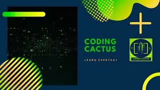 🌵Coding Cactus🌵 intro