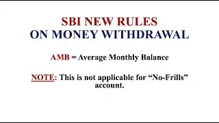 SBI/SBI 2020/SBI NEW RULES FROM JULY 1st 2020 onwards