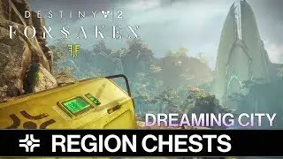 Destiny 2 Dreaming City Region Chests Locations