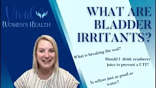 What are bladder irritants?