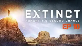 EXTINCT ( EPISODE 10 ) | THE ANCIENTS' LEGACY | A SCI-FI SERIES #series
