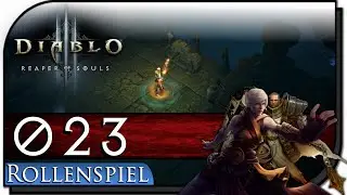 T&Uuml;REN | Diablo 3 Reaper of Souls | #023 | Let's Play | Deutsch/German