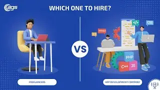 Freelancers Vs App Development Company: Which One To Hire?
