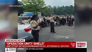 Birmingham Police, Jefferson County deputies 'Operation Unity Shield' joint effort