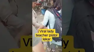 Viral video: country -made Pistol found on Teacher In Up After Tip-off but  3 years Ago #gunina