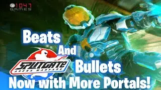 Beats and Bullets! Splitgate: Portal Magic Ep 148