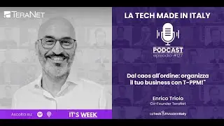 #127 Dal caos all'ordine: organizza il tuo business con T-PPM |  Enrico Triolo