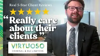 Real Client Reviews | Virtuoso Criminal & DUI Lawyers