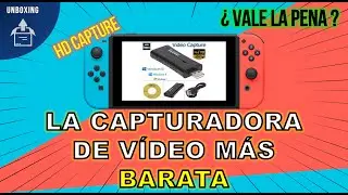 Capturadora de v&iacute;deo M&Aacute;S BARATA - HD CAPTURE USB 2.0 HDMI Vale la pena? / Grabar la Nintendo SWITCH