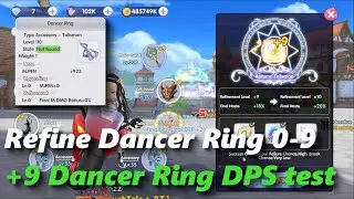 Refine Dancer Ring from 0 to 9 and +9 Dancer Ring dps test | rox | Ragnarok X: Next Generation