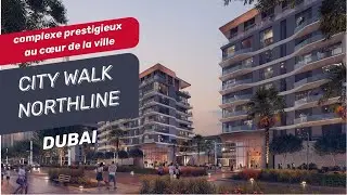 Projet r&eacute;sidentiel de faible hauteur City Walk Northline &agrave; Duba&iuml;