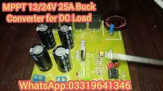 MPPT Charger Controller 12/24V 25A Buck Converter For D.C Load.