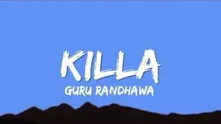 Killa - Guru Randhawa (Lyrics)