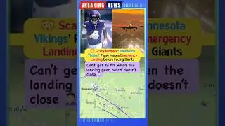 😳 Scary Moment: Minnesota Vikings&rsquo; Plane Makes Emergency Landing Before Facing Giants