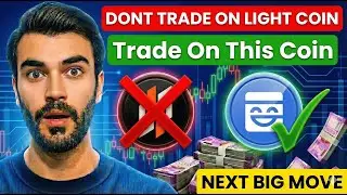 I Stopped Trading Light Coin! 📉 Why I'm Watching THIS Crypto Instead