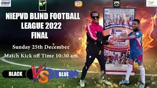 NIEPVD BLIND FOOTBALL LEAGUE 2022 - FINAL MATCH TEASER