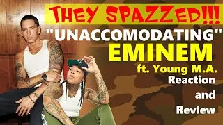 #Eminem #YoungMA They Spazzed!!! Unaccommodating Eminem ft. Young MA Reaction and Breakdown