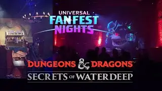 Dungeons & Dragons Secrets of Waterdeep Experience Universal Fan Fest Night