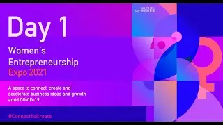 Women&rsquo;s Entrepreneurship Expo &ndash; Day One