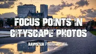 Where to Focus in Cityscape Photographs  (Photo Tips Serie: S01 E14)