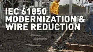 IEC 61850 Substation Modernization and Wire Reduction