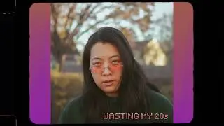 Celine Vong - Wasting My 20s [Audio]