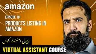 Product Listing in Amazon | Amazon Virtual Assistant VA | Azadchaiwala | Class 10