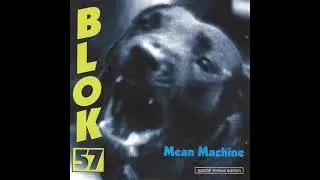 Blok 57 - Mean Machine - 1993 CD Zoth Ommog CDZOT101