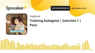 Training Autogeno | Esercizio 1 | Peso