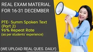 PTE Summ spoken text Part 2 | 16-31 December Prediction