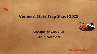 Vermont State Trap Shoot 2025 (Doubles/Handicap)