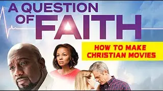 Tricks and Techniques Behind Movie Making | How To Make a Christian Movies