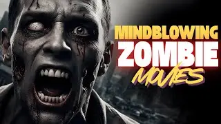 Top 10 Zombie Movies of All Time 🔥 Mind-Blowing & Brutal