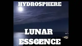 HYDROSPHERE - LUNAR ESSCENCE