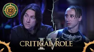 Critical Role | Campaign 4, Episode 12 | Livestream