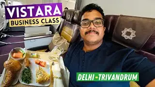 Vistara Business Class Airbus A320 Review 🇮🇳  | Delhi to Trivandrum Journey !
