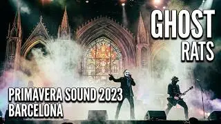 Ghost - Rats - Live at Primavera Sound 2023 - 1st June - Barcelona (Spain)