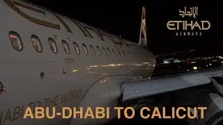 ABU DHABI TO CALICUT / KOZHIKODE | ETIHAD - ECONOMY | LOUNGE | A320 | TRIP REPORT