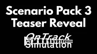 On Track Simulation: Scenario Pack 3 Teaser