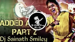 trending song Addedu Addedu 2 remix by Dj sainath smiley form dm please subscribe