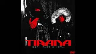 BORN PAID x KITA - TIRANA (Official audio 2025)