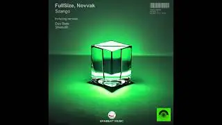 FullSize & Novvak - Szango (ShemoW Remix _ EKABEAT MUSIC)