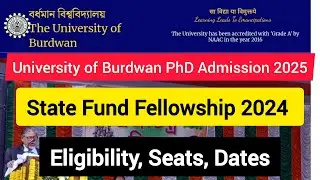 Burdwan University PhD Admission 2025 & State Fund Fellowship 2024 | Apply Now!