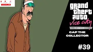 GTA Vice City  Next Gen Edition  Mission #39 Cap The Collector