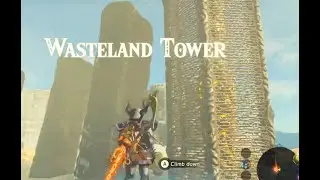Wasteland Tower Location and Quick Easy Strategy, Zelda BOTW Breath Of The Wild