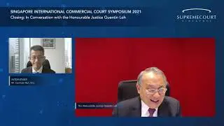 SICC Symposium 2021: Trends & Developments in International Commercial Litigation – Session 5