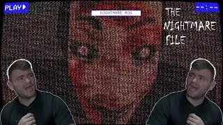 THIS GAME IS A RECORDING OF OUR DEATH!? [The Nightmare File]